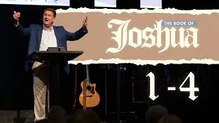 Joshua 1-4 &bull; Through the Bible &bull; Pastor Sandy Adams