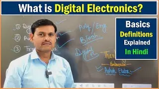 What is Digital Electronics? | Digital Electronics Basics Definations explained in Hindi -