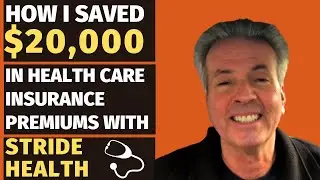 How I Saved $20,000 In Health Care Insurance Premiums With Stride Health