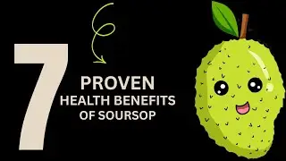 Amazing Soursop Benefits for a Healthy Lifestyle