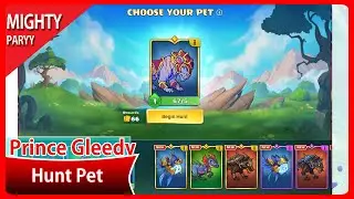 Mighty Party Hunt Legendary Pet Free: Prince Gleedy