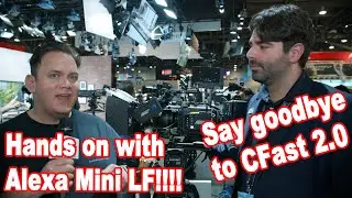 NAB Show 2019: Arri Alexa Mini LF - What you need to know!