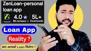 Zen loan app is real or fake ? || zen loan personal loan app reviews || zenloan app reality