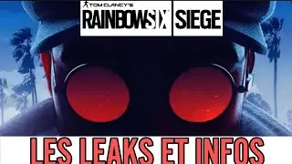 Rainbow Six Siege Saison 1 Ann&eacute;e 6 : Les LEAKS