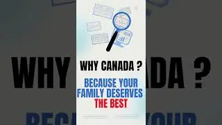 Canada A Future Where Your Family Comes First