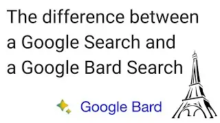 The difference between a Google Search and a Google Bard Search focus Paris