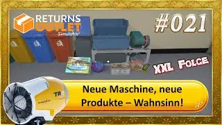 Neue Maschine, neue Produkte &ndash; Wahnsinn! Returns Outlet Simulator #021