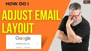 How to Change Your Gmail Layout