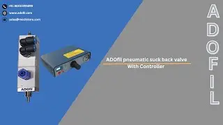ADOfil pneumatic suck back valve with controller - micro dot - mono glue application