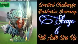 Limited Challenge Barbaric Journey Stage 6 Full Auto Line Up - Lords Mobile