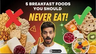 The DANGEROUS Breakfast Foods You Should NEVER Eat | 5 Worst Breakfast Options to EAT in 2025 | DIET
