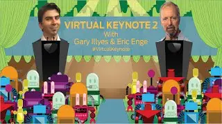 Google's Gary Illyes Joins Stone Temple for Virtual Keynote 2