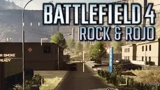 Rock & Rojo - Battlefield 4 - Weseli saperzy