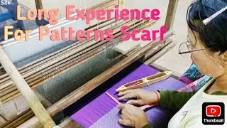 How Cambodian traditional silk textiles on loom weaving for patterns scarf by hands long experience 