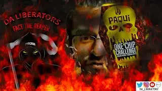 PAQUI ONE CHIP CHALLENGE! *DA LIBERATORS EDITION*