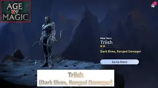 [*/\*] Age of Magic - Unlock Triish (Dark Elves, Ranged Damager)