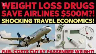 &ldquo;Weight-Loss Drugs Are Saving Airlines MILLIONS &mdash; The Surprising Reason Flights May Get Cheaper!