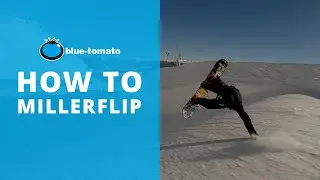 How To Millerflip: Snowboarding Trick Tip | Blue Tomato
