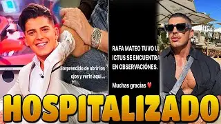 &iexcl;&Uacute;LTIMA HORA! RAFA MATEO 'QUI&Eacute;N QUIERE CASARSE CON MI HIJO' INGRESADO POR DERRAME CEREBRAL