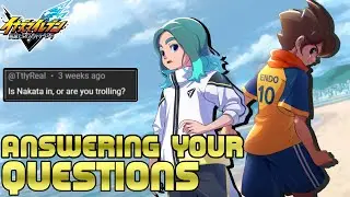 Отвечаем на *ВАШИ* часто задаваемые вопросы о Inazuma Eleven Victory Road!!