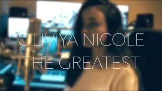 Sia - The Greatest (ACOUSTIC cover) - Oliviya Nicole