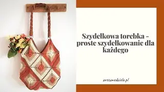 Szydełkowa torebka z kwadratów - szydełkowanie dla początkujących