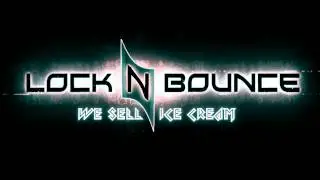 Lock N Bounce - UFO In The House (Full Of Stars)