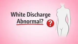 White discharge types , causes symptoms and home remedies|Dr Gargi kaul|