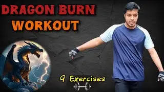 9 Exercises for (shoulder,abs, lower back) of Dragon Burn workout...