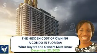 The Hidden Cost of Condo Living in Florida: What Buyers & Owners Must Know| Quick Bite12/22/25 S1E84
