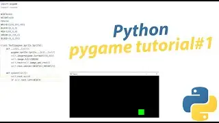 Python pygame tutorial #1