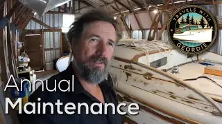 Annual Maintenance - #327 - Boat Life - Living aboard a wooden boat - Travels With Geordie