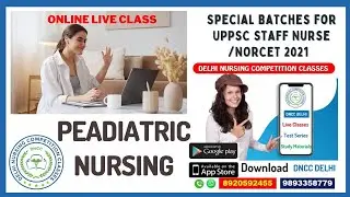 UPPSC  I STAFF NURSE I PEADATRIC NURSING   I RAM CHARAN SIR I