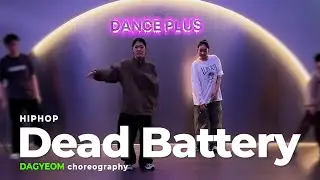 L'Orange & Jeremiah Jae - 'Dead Battery'｜DAGYEOM choreography｜HIPHOP｜DANCE PLUS ACADEMY