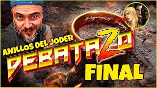 UNA VERGUENZA🤢🤮 DEBATAZO FINAL LOS ANILLOS DEL PODER CAP 8