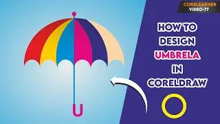 How to Design an Umbrella in CorelDRAW  Easy Tutorial | Learn CorelDraw Trick, Techniques