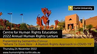 Where To from Here - A Human Rights Approach to COVID-19 | Annual Human Rights Lecture 2022