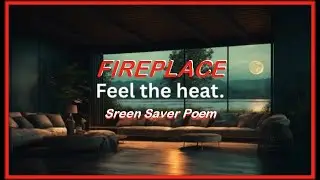 Fireplace Screen saver with a rhythmic poem. #screensaver #fireplace