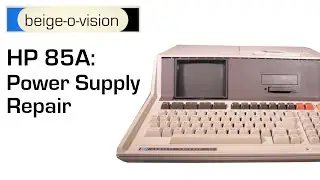 HP 85A: Power Supply Repair