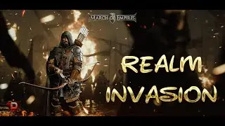SUCCESSFUL Realm Invasion [ R396, R414, R423, R444 ] - March Of Empires   (Official Video) HD