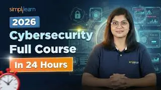 Cybersecurity Full Course 2026 | Cyber Security Training For Beginners | Cybersecurity | Simplilearn