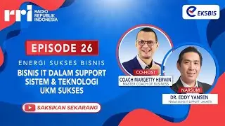 26-240924 Bisnis IT dalam Mensupport Sistem & Teknlogi UKM - Eddy Yansen