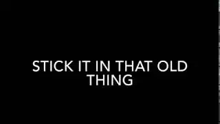 Stick it in that old thing ft. Sarah Saw! | Inspired by the legends, Woody & Kleiny!
