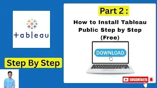 Tableau for Beginners &ndash; Part 2 | How to Install Tableau Public Step by Step (Free)