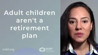 Helping parents understand children aren&rsquo;t a retirement plan