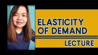 Elasticity of Demand