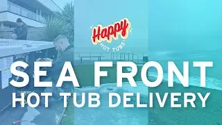 Deliver a hot tub on the seafront with us! 🌊