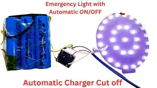 DIY Emergency Light with Automatic ON/OFF  Easy Home Project |  Auto On/Off Emergency Light No Power