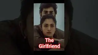 The Girlfriend | Rashmika Mandana | Socialvi | Social vi | New Trailer | #thegirlfriend #rashmika