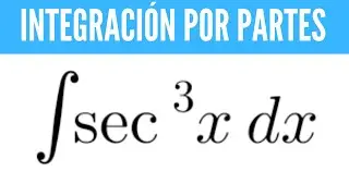 Integral de secante al cubo (Sec x)^3| integración por partes
